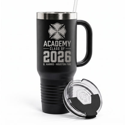 Custom Fire Academy Graduation Engraved Tumbler 40oz