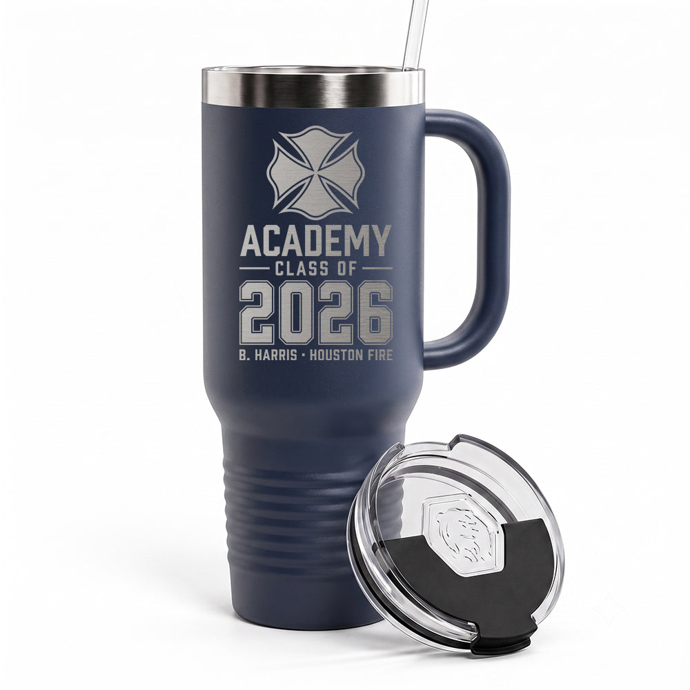 Custom Fire Academy Graduation Engraved Tumbler 40oz