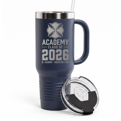 Custom Fire Academy Graduation Engraved Tumbler 40oz